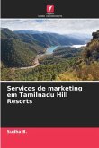 Serviços de marketing em Tamilnadu Hill Resorts