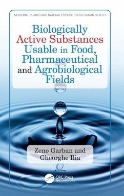 Biologically Active Substances Usable in Food, Pharmaceutical and Agrobiological Fields - Ilia, Gheorghe; Garban, Zeno