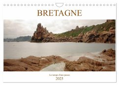 BRETAGNE Le temps d'une pause (Calendrier mural 2025 DIN A4 vertical), CALVENDO calendrier mensuel