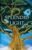 Splendid Light (eBook, ePUB)