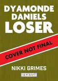 Dyamonde Daniels: Loser