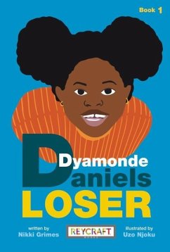 Dyamonde Daniels: Loser - Grimes, Nikki