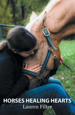 Horses Healing Hearts (eBook, ePUB) - Filter, Lauren