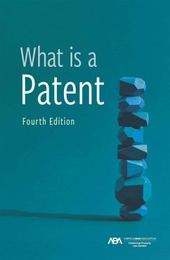 Cover What is a Patent, Fourth Edition (eBook, ePUB)