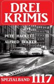 Drei Krimis Spezialband 1117 (eBook, ePUB)