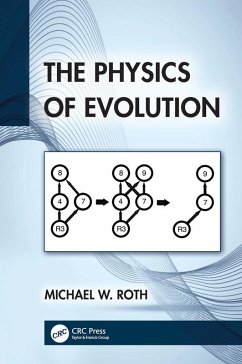 The Physics of Evolution (eBook, PDF) - Roth, Michael W.