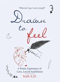 Drawn To Feel (eBook, ePUB)