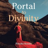 Portal to Divinity (eBook, ePUB)