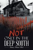 Not Only in the Deep South (eBook, ePUB)