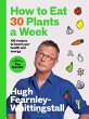 How to Eat 30 Plants a Week (eBook,... - Bild 1