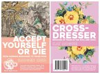 Accept Yourself Or Die: From Mormon Missionary To Trans Punk // Crossdresser: Growing Up Trans In The 1990s And 2000s (eBook, ePUB)