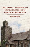 The Theology of Griffith Jones and Religious Thought in Eighteenth-Century Wales (eBook, ePUB)