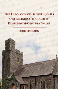 Cover The Theology of Griffith Jones and Religious Thought in Eighteenth-Century Wales (eBook, ePUB)