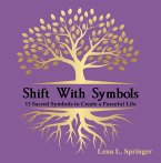 Shift With Symbols (eBook, ePUB)