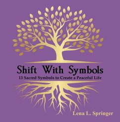 Shift With Symbols (eBook, ePUB) - Springer, Lena L.