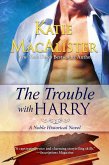 The Trouble With Harry (Noble Historical Series, #3) (eBook, ePUB)