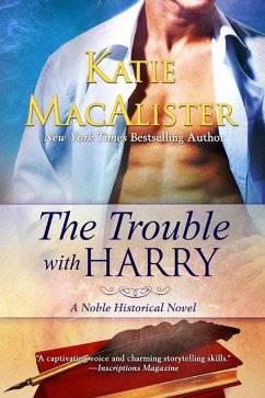 The Trouble With Harry (Noble Historical Series, #3) (eBook, ePUB) - MacAlister, Katie