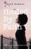 Healed By Faith (eBook, ePUB)