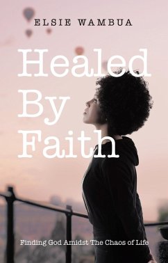 Cover Healed By Faith (eBook, ePUB)