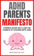 ADHD Parents Manifesto: Evidence-based... - Bild 1