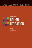 Model Jury Instructions: Patent Litigation, Second Edition (eBook, ePUB) Model Jury Instructions: Patent Litigation, Second Edition (eBook, ePUB)