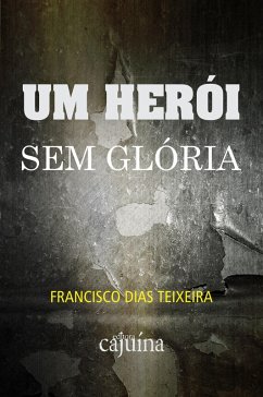 Um herói sem glória (eBook, ePUB) Cover Um herói sem glória (eBook, ePUB)