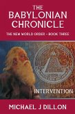 The Babylonian Chronicle - Intervention (The NEW WORLD ORDER, #3) (eBook, ePUB)