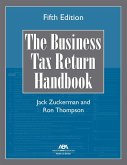 The Business Tax Return Handbook, Fifth Edition (eBook, ePUB)