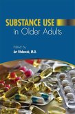 Substance Use in Older Adults (eBook, ePUB) Substance Use in Older Adults (eBook, ePUB)