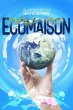 Ecomaison - Une Approche Holistique sur... - Bild 1