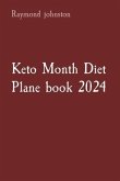 Keto Month Diet Plane book 2024 (eBook, ePUB)