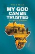 My God Can Be Trusted (eBook, ePUB) - Bild 1