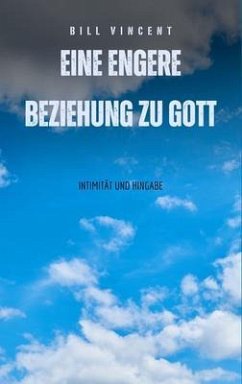 Cover Eine engere Beziehung zu Gott (eBook, ePUB)
