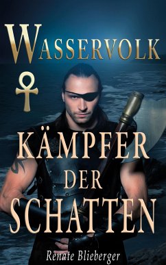 Wasservolk - Kämpfer der Schatten (eBook, ePUB) - Blieberger., Renate