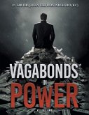 VAGABONDS IN POWER Volume 2 (eBook, ePUB)