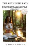 The Authentic Path: (eBook, ePUB) The Authentic Path: (eBook, ePUB)