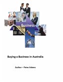 Buying a Business in Australia (eBook, ePUB) Buying a Business in Australia (eBook, ePUB)