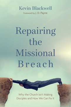 Repairing the Missional Breach (eBook, ePUB) Repairing the Missional Breach (eBook, ePUB)