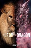 El León y el Dragón (eBook, ePUB)