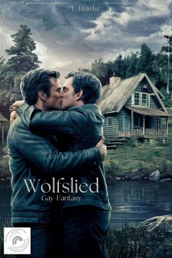 Wolfslied (eBook, ePUB) - Hawke, L.