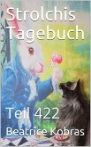 Strolchis Tagebuch - Teil 422 (eBook, ePUB)