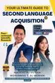 Your Ultimate Guide To Second Language Acquisition (AcquiLearning, #1) (eBook, ePUB)