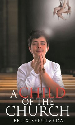 A Child of the Church: Nature versus Scripture (eBook, ePUB) - Sepulveda, Felix