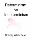 Determinism Vs Indeterminism (eBook, ePUB)