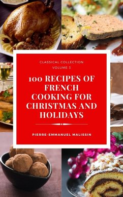 Cover 100 Recipes of French Cooking for Christmas and Holidays (eBook, ePUB)