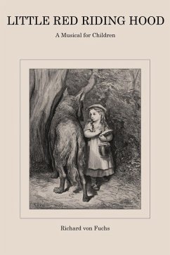Cover Little Red Riding Hood, a Musical for Children (eBook, ePUB)