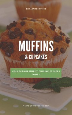 Muffins & Cupcakes (eBook, ePUB) - Malissin, Pierre-Emmanuel