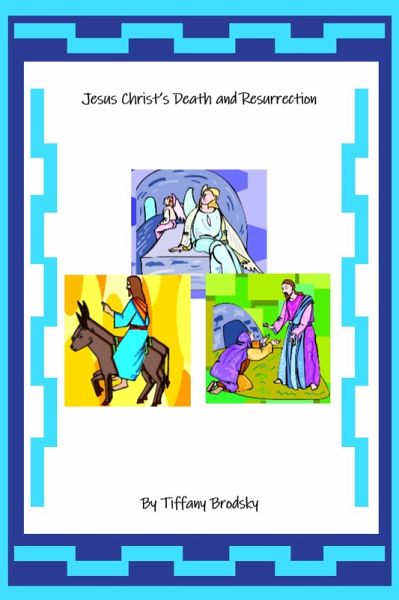 Jesus Christ's Death and Resurrection (eBook, ePUB)