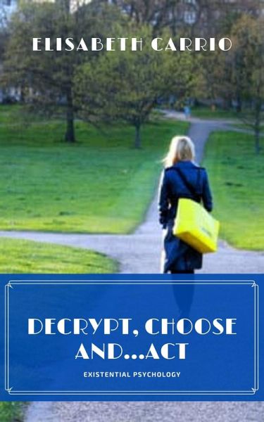 Decrypt, Choose,and...Act (eBook, ePUB)