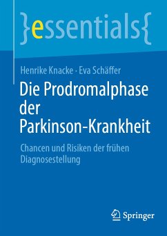 Die Prodromalphase der Parkinson-Krankheit (eBook, PDF) - Knacke, Henrike; Schäffer, Eva